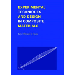 Experimental Techniques and Design in Composite Materials: Proceedings of the 4h Seminar, Sheffield, 1-2 September 1998