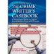 A Straightforward Guide to The Crime Writers Casebook: A reference guide to police investigations past and present Revised Edition