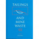 Tailings and Mine Waste 2002: Proceedings of the 9th International Conference, Fort Collins, Colorado,