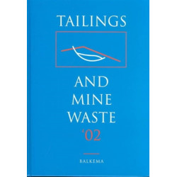 Tailings and Mine Waste 2002: Proceedings of the 9th International Conference, Fort Collins, Colorado,