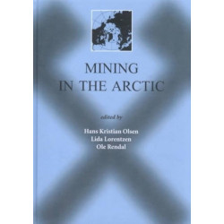 Mining in the Arctic: Proceedings of the 6th International Symposium, Nuuk, Greenland, 28-31 May 2001