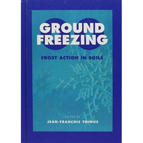 Ground Freezing 2000 - Frost Action in Soils