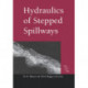 Hydraulics of Stepped Spillways: Proceedings of the International Workshop on Hydraulics of Stepped Spillways, Zurich, Switzerland, 22-24 March 2000