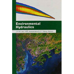 Environmental Hydraulics: Proceedings of the 2nd International Conference on Environmental Hydraulics, Hong Kong, China, 15-18 December 1998
