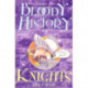 The Short And Bloody History Of Knights