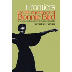 Frontiers: American Modern Dancer and Dance Educator