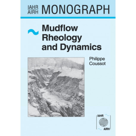 Mudflow Rheology and Dynamics