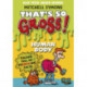 That's So Gross!: Human Body