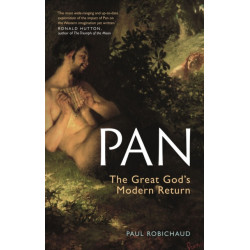 Pan: The Great God’s Modern Return