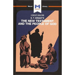 An Analysis of N.T. Wright's The New Testament and the People of God