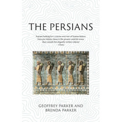The Persians: Lost Civilizations