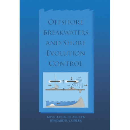 Offshore Breakwaters and Shore Evolution Control
