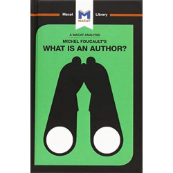 An Analysis of Michel Foucault's What is an Author?