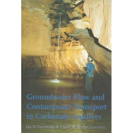 Groundwater Flow and Contaminant Transport in Carbonate Aquifers