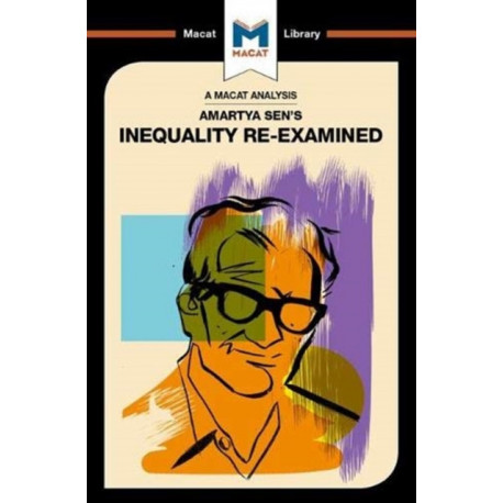 An Analysis of Amartya Sen's Inequality Re-Examined: Inequality Reexamined