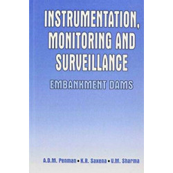 Instrumentation, Monitoring and Surveillance: Embankment Dams: Embankment Dams