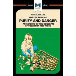 An Analysis of Mary Douglas's Purity and Danger: An Analysis of the Concepts of Pollution and Taboo