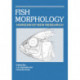 Fish Morphology: Horizon of New Research