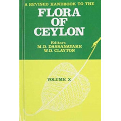 A Revised Handbook to the Flora of Ceylon - Volume 10