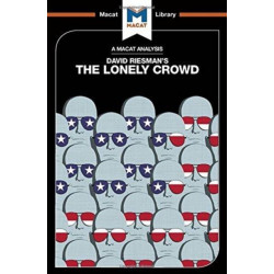 The Lonely Crowd: A Study of the Changing American Character