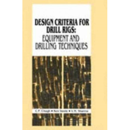 Design Criteria for Drill Rigs