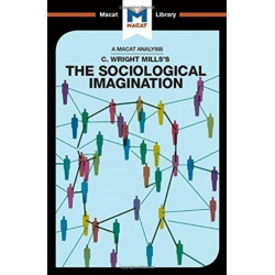 An Analysis of C. Wright Mills's The Sociological Imagination