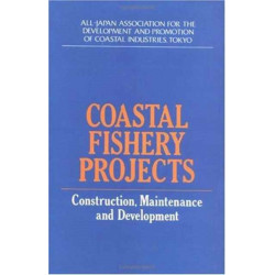 Coastal Fishery Projects: Construction, Maintenance and Development