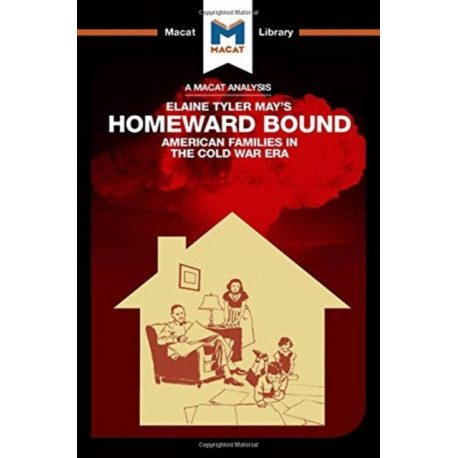An Homeward Bound: American Families in the Cold War Era