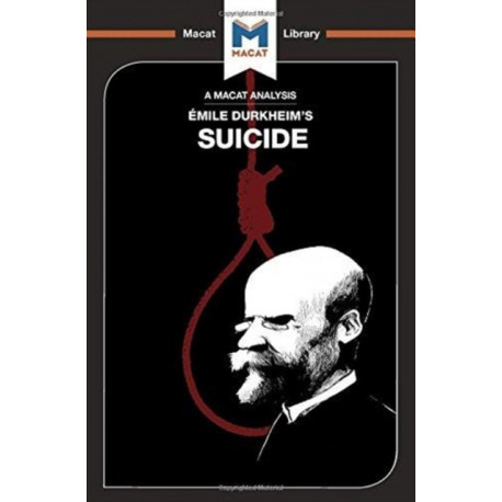 An Analysis of Emile Durkheim's On Suicide