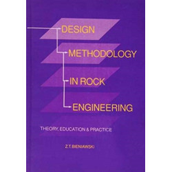 Design Methodology in Rock Engineering: Theory, education and practice