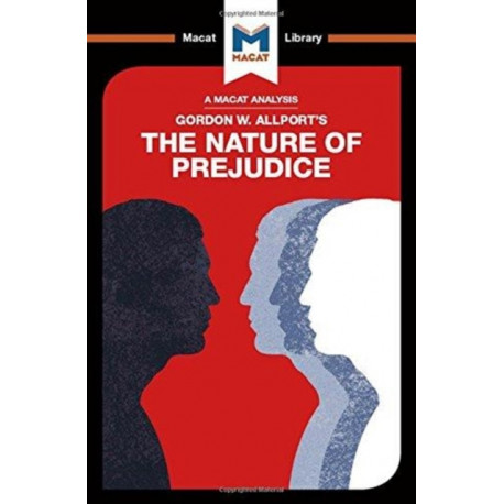 An Analysis of Gordon W. Allport's The Nature of Prejudice
