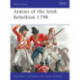 Armies of the Irish Rebellion 1798