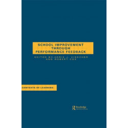 School Improvement Through Performance Feedback