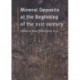Mineral Deposits at the Beginning of the 21st Century