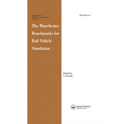 The Manchester Benchmarks for Rail Vehicle Simulation