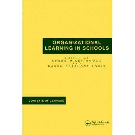 Organizational Learning in Schools
