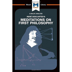 An Analysis of Rene Descartes's Meditations on First Philosophy