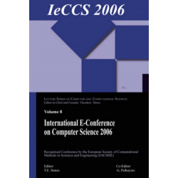 International e-Conference of Computer Science 2006: Additional Papers from ICNAAM 2006 and ICCMSE 2006
