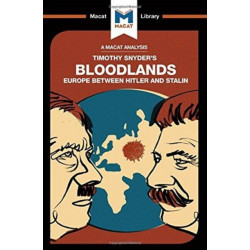 An Bloodlands: Europe Between Hitler and Stalin