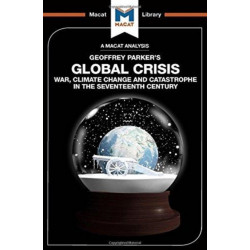 An Global Crisis: War, Climate Change and Catastrophe in the Seventeenth Century