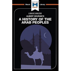 An Analysis of Albert Hourani's A History of the Arab Peoples