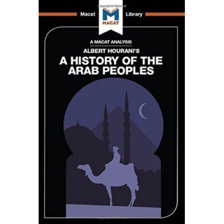 An Analysis of Albert Hourani's A History of the Arab Peoples