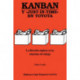 Kanban: Y JUST-IN-TIME EN TOYOTA