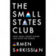 The Small States Club: How Small Smart Powers Can Save the World