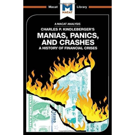 An Manias, Panics and Crashes: A History of Financial Crises