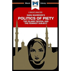 The Politics of Piety: The Islamic Revival and the Feminist Subject