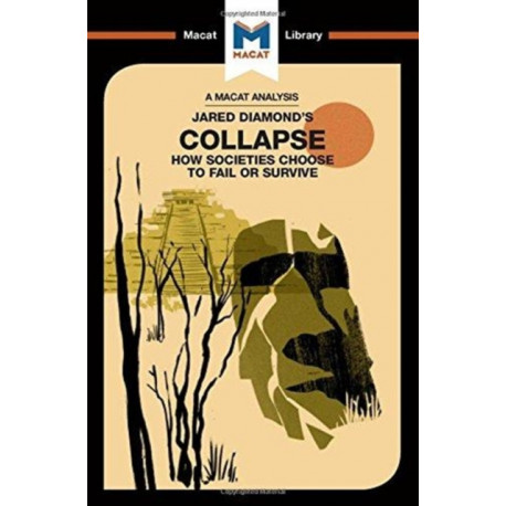 An Collapse: How Societies Choose to Fail or Survive