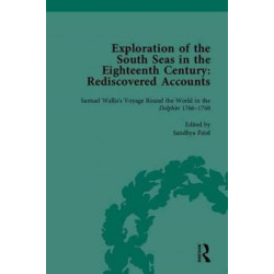Exploration of the South Seas in the Eighteenth Century: Rediscovered Accounts