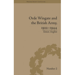Orde Wingate and the British Army, 1922-1944