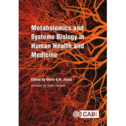 Metabolomics and Systems Biology in Human Health and Medicine